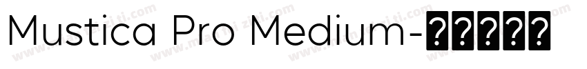 Mustica Pro Medium字体转换